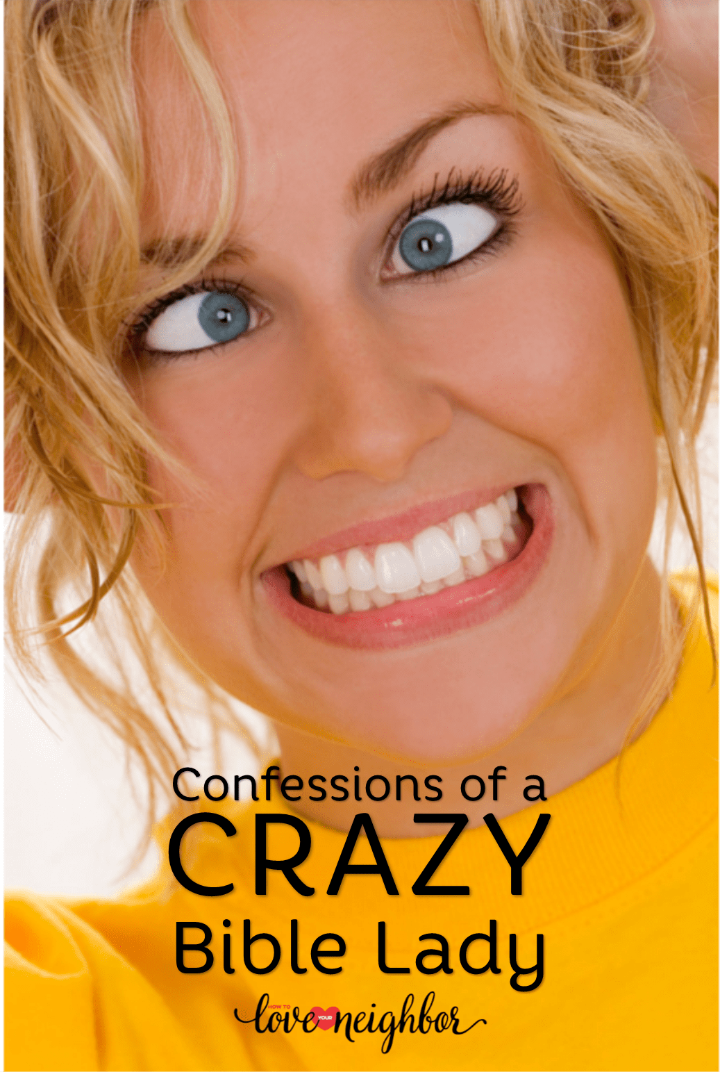 Confessions of a Crazy BIble Lady